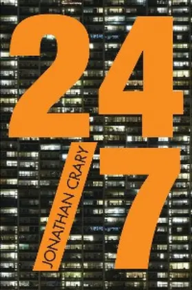 Crary |  24/7 | eBook | Sack Fachmedien