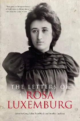 Luxemburg / Laschitza / Adler |  The Letters of Rosa Luxemburg | eBook | Sack Fachmedien