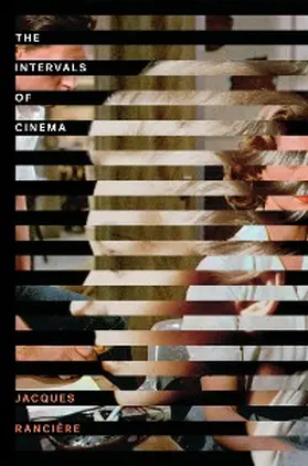 Rancière |  The Intervals of Cinema | eBook | Sack Fachmedien