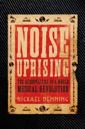 Denning |  Noise Uprising | eBook | Sack Fachmedien