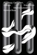 Rosa / Lessenich / Dörre |  Sociology, Capitalism, Critique | eBook | Sack Fachmedien