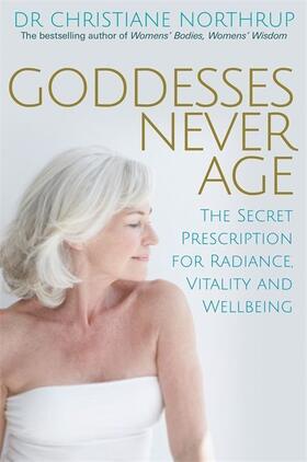 Northrup |  Goddesses Never Age | Buch |  Sack Fachmedien