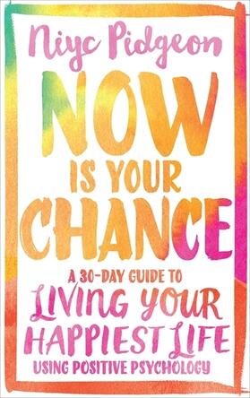 Pidgeon |  Now Is Your Chance | Buch |  Sack Fachmedien