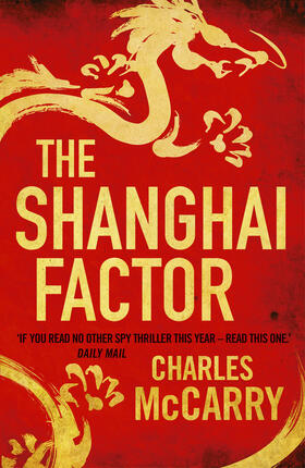 Mccarry |  The Shanghai Factor | Buch |  Sack Fachmedien