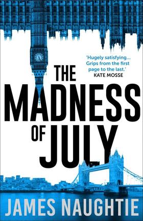 Naughtie | The Madness of July | Buch | 978-1-78185-602-4 | www.sack.de