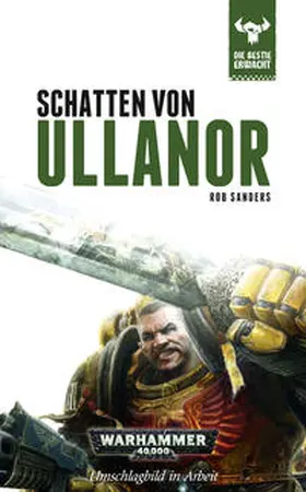 Sanders |  Warhammer 40.000 - Schatten von Ullanor | Buch |  Sack Fachmedien