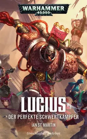 St. Martin |  Warhammer 40.000 - Lucius | Buch |  Sack Fachmedien