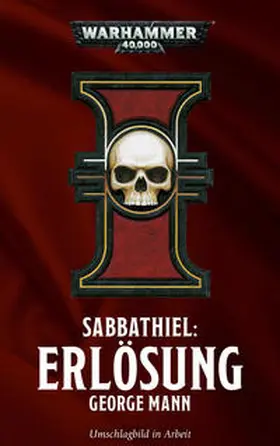 Mann |  Warhammer 40.000 - Sabbathiel - Erlösung | Buch |  Sack Fachmedien