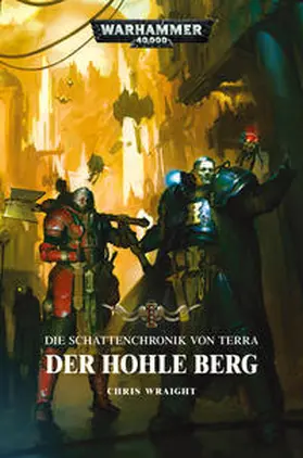 Wraight |  Warhammer 40.000 - Der Hohle Berg | Buch |  Sack Fachmedien