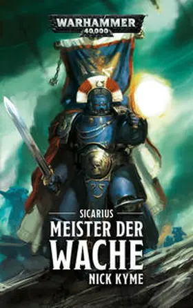 Kyme |  Warhammer 40.000 - Meister der Wache | Buch |  Sack Fachmedien
