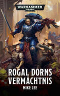 Lee |  Warhammer 40.000 - Rogal Dorns Vermächtnis | Buch |  Sack Fachmedien