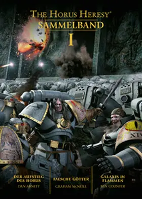 Abnett / McNeill / Counter |  Horus Heresy - Sammelband 01 | Buch |  Sack Fachmedien