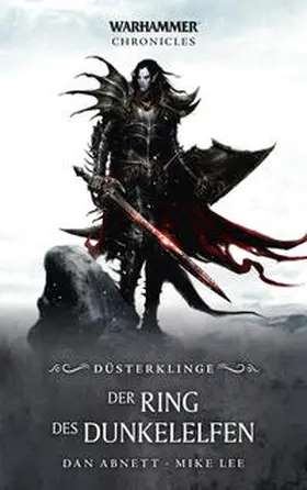 Abnett / Lee |  Warhammer - Der Ring des Dunkelelfen | Buch |  Sack Fachmedien