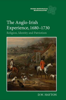 Hayton |  The Anglo-Irish Experience, 1680-1730 | eBook | Sack Fachmedien