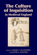 Flannery / Walter |  The Culture of Inquisition in Medieval England | eBook | Sack Fachmedien