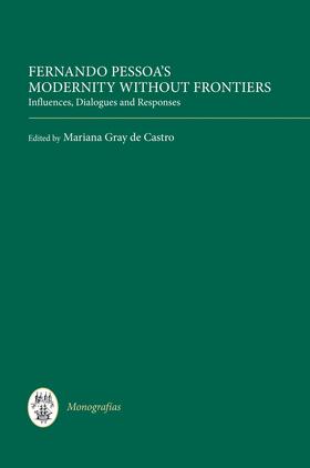 Gray de Castro |  Fernando Pessoa's Modernity without Frontiers | eBook | Sack Fachmedien