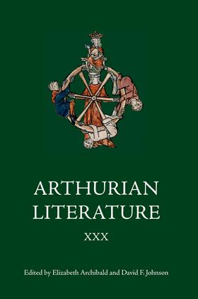 Archibald / Johnson |  Arthurian Literature XXX | eBook | Sack Fachmedien