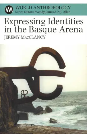 MacClancy |  Expressing Identities in the Basque Arena | eBook | Sack Fachmedien