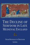 Bailey |  The Decline of Serfdom in Late Medieval England | eBook | Sack Fachmedien