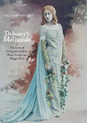 Opstad |  Debussy's Mélisande | eBook | Sack Fachmedien