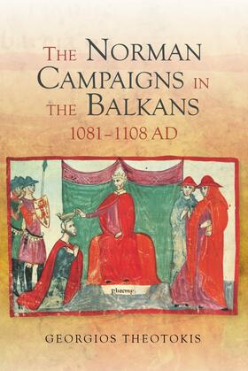 Theotokis |  The Norman Campaigns in the Balkans, 1081-1108 | eBook | Sack Fachmedien