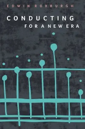 Roxburgh | Conducting for a New Era | E-Book | sack.de