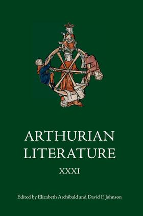 Archibald / Johnson |  Arthurian Literature XXXI | eBook | Sack Fachmedien