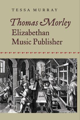 Murray | Thomas Morley: Elizabethan Music Publisher | E-Book | sack.de
