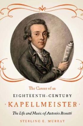 Murray |  The Career of an Eighteenth-Century Kapellmeister | eBook | Sack Fachmedien