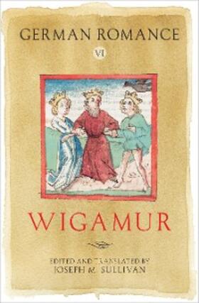  German Romance VI: Wigamur | eBook | Sack Fachmedien
