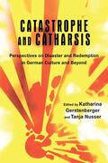 Gerstenberger / Nusser |  Catastrophe and Catharsis | eBook | Sack Fachmedien