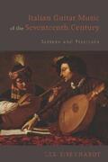 Eisenhardt |  Italian Guitar Music of the Seventeenth Century | eBook | Sack Fachmedien