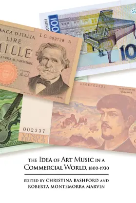 Bashford / Marvin |  The Idea of Art Music in a Commercial World, 1800-1930 | eBook | Sack Fachmedien