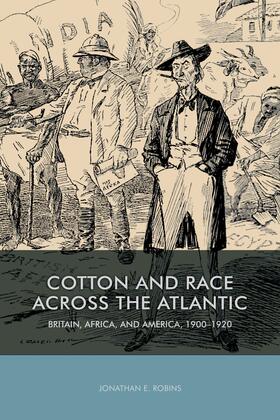 Robins |  Cotton and Race across the Atlantic | eBook | Sack Fachmedien