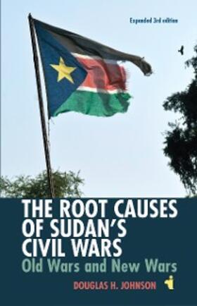 Johnson | The Root Causes of Sudan's Civil Wars | E-Book | sack.de