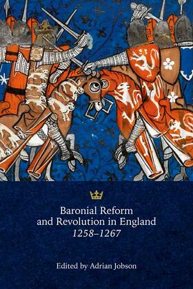 Jobson |  Baronial Reform and Revolution in England, 1258-1267 | eBook | Sack Fachmedien