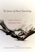 Dunsby / Goldman |  The Dawn of Music Semiology | eBook | Sack Fachmedien