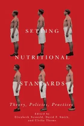 Neswald / Smith / Thoms | Setting Nutritional Standards | E-Book | sack.de