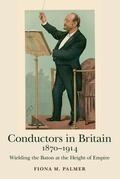 Palmer |  Conductors in Britain, 1870-1914 | eBook | Sack Fachmedien
