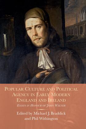 Braddick / Withington | Popular Culture and Political Agency in Early Modern England and Ireland | E-Book | sack.de