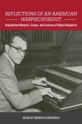 Kirkpatrick |  Reflections of an American Harpsichordist | eBook | Sack Fachmedien