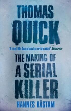 Råstam |  Thomas Quick | eBook | Sack Fachmedien
