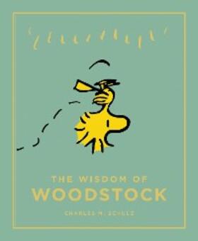 Schulz |  The Wisdom of Woodstock | eBook | Sack Fachmedien