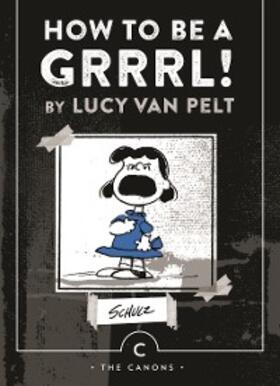 Schulz |  How to be a Grrrl | eBook | Sack Fachmedien