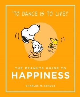 Schulz |  The Peanuts Guide to Happiness | Buch |  Sack Fachmedien