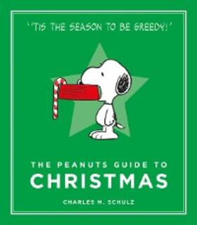 Schulz |  The Peanuts Guide to Christmas | eBook | Sack Fachmedien