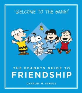 Schulz |  The Peanuts Guide to Friendship | Buch |  Sack Fachmedien