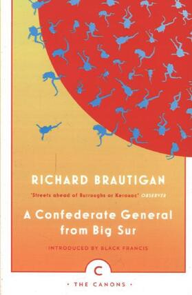 Brautigan | A Confederate General From Big Sur | Buch | 978-1-78211-379-9 | sack.de