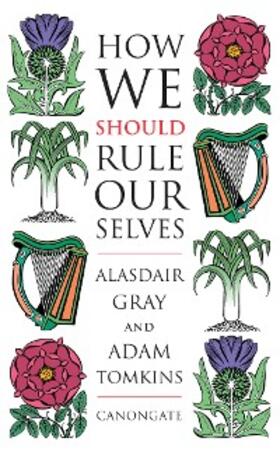 Gray |  How We Should Rule Ourselves | eBook | Sack Fachmedien