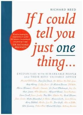 Reed | If I Could Tell You Just One Thing... | Buch | 978-1-78211-924-1 | sack.de